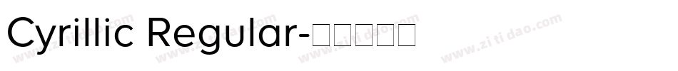 Cyrillic Regular字体转换